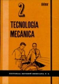 TECNOLOGÍA MECÁNICA 2 | 9788429182194 | DELMAR, MANUALES