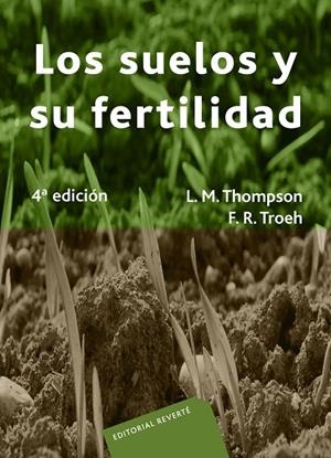 SUELOS Y SU FERTILIDAD, LOS | 9788429110418 | THOMPSON, LOUIS M. / TROEH, FREDERICK R.
