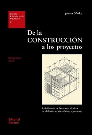 DE LA CONSTRUCCIÓN A LOS PROYECTOS | 9788429121018 | STRIKE, JAMES