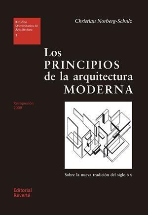 PRINCIPIOS DE LA ARQUITECTURA MODERNA, LOS | 9788429121070 | NORBERG-SCHULZ, CHRISTIAN