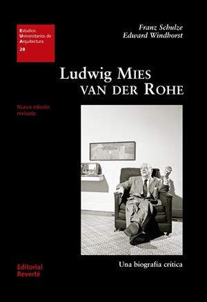 LUDWIG MIES VAN DER ROHE | 9788429121285 | SCHULZE, FRANZ / WINDHORST, EDWARD