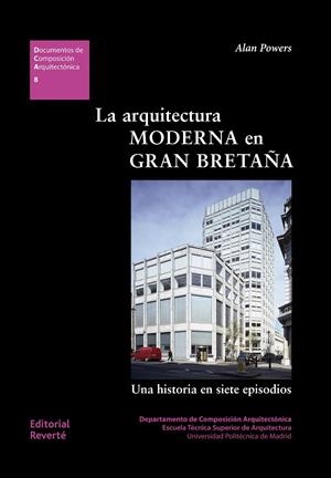 ARQUITECTURA MODERNA EN GRAN BRETAÑA, LA | 9788429123081 | POWERS, ALAN