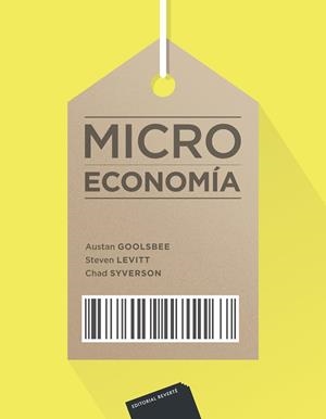 MICROECONOMÍA | 9788429126075 | GOOLSBEE, AUSTAN / LEVITT, STEVEN / SYVERSON, CHAD