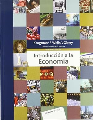INTRODUCCIÓN A LA ECONOMÍA. EDICION ESPECIAL CR | 9788429126297 | WELLS, ROBIN / L. OLNEY, MARTHA / KRUGMAN, PAUL R.