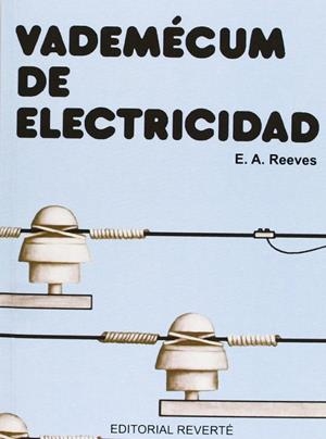 VADEMECUM DE ELECTRICIDAD | 9788429130652 | REEVES, E.A.