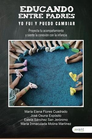 EDUCANDO ENTRE PADRES | 9791387532260 | FLORES CUADRADO, MARíA ELENA / MOLINA MARTíNEZ, MARíA INMACULADA