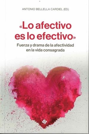 LO AFECTIVO ES LO EFECTIVO | 9788479668198 | BELELLA CARDIEL, ANTONIO