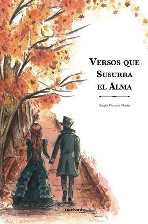 VERSOS QUE SUSURRA EL ALMA | 9791387773403 | VAZQUEZ MARIN, SERGIO