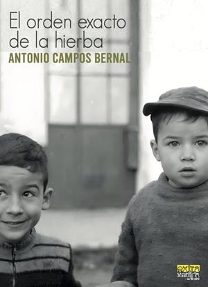 ORDEN EXACTO DE LA HIERBA, EL | 9791399001365 | CAMPOS BERNAL, ANTONIO