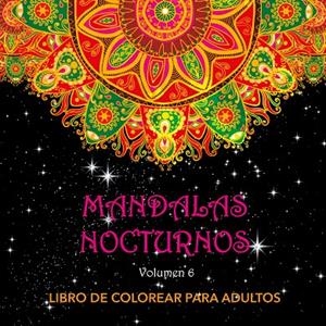 MANDALAS NOCTURNOS. VOL. 6 | 9788412802184 | VARIOS AUTORES