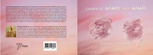 CUENTO DE MAMAS PARA MAMÁS | 9791370128081 | CASTELLANO, ESTITXU