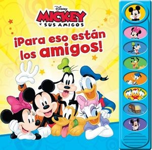 PARA ESO ESTAN LOS AMIGOS! MICKEY | 9798384602163 | MICKEY
