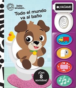 TODO EL MUNDO VA AL BAÑO BABY EINSTEIN | 9798384601555 | BABY EINSTEIN