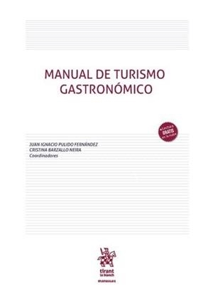 MANUAL DE TURISMO GASTRONÓMICO | 9791370210168 | PULIDO FERNANDEZ, JUAN IGNACIO