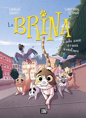 BRINA 02, LA : CADA AMIC ÉS UNA AVENTURA | 9788410302983 | SALATI, GIORGIO