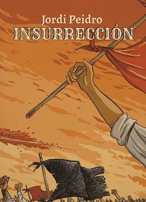 INSURRECCIÓN | 9788412835694 | PEIDRO, JORDI