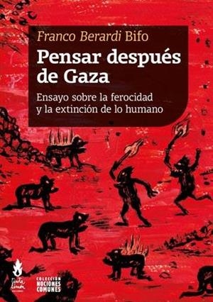 PENSAR DESPUÉS DE GAZA | 9786316507327 | BERARDI BIFO, FRANCO