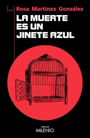 MUERTE ES UN JINETE AZUL, LA | 9788419884923 | MARTÍNEZ GONZÁLEZ, ROSA