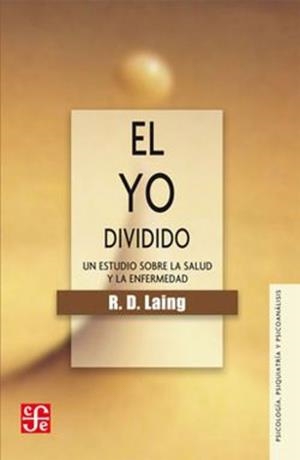 YO DIVIDIDO, EL | 9789681604363 | LAING, RONALD DAVID