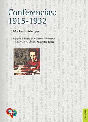 CONFERENCIAS: 1915-1932 | 9786071682871 | HEIDEGGER, MARTIN