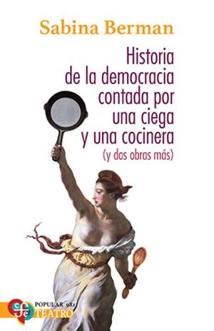 HISTORIA DE LA DEMOCRACIA CONT | 9786071686244 | BERMAN, SABINA