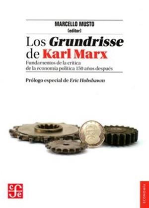 GRUNDRISSE DE KARL MARX, LOS | 9789588249414 | MUSTO, MARCELO