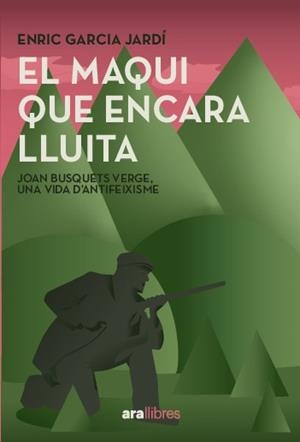 MAQUI QUE ENCARA LLUITA, EL | 9788411731751 | GARCÍA JARDI, ENRIC