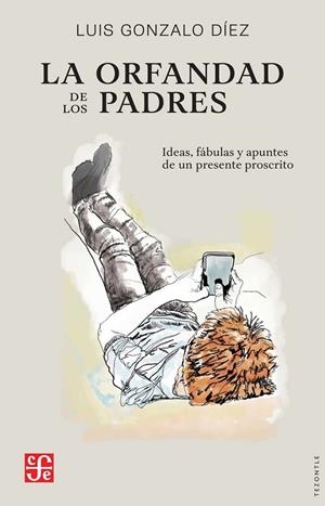 ORFANDAD DE LOS PADRES, LA | 9788437508504 | DIEZ, LUIS GONZALO