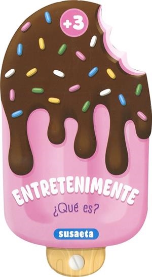 ENTRETENIMENTE. QUE ES + 3 AÑOS | 9788410845534 | SUSAETA EDICIONES
