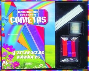 IDEAS GENIALES PARA FABRICAR COMETAS Y OTROS ARTEFACTOS VOLA | 9788410844452 | SUMAN, NICOLA