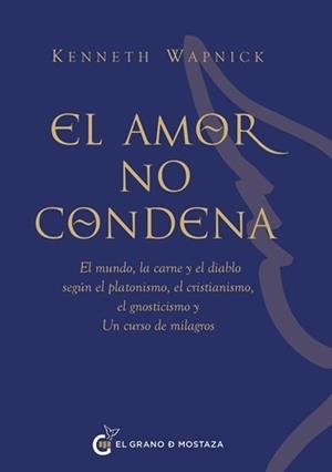 AMOR NO CONDENA, EL | 9791399020892 | WAPNICK, KENNETH