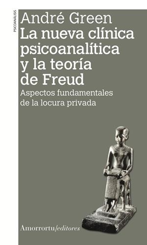 NUEVA CLÍNICA PSICOANALÍTICA Y LA TEORÍA DE FREUD, LA (2A ED.) | 9789505182763 | GREEN, ANDRE