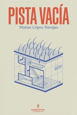 PISTA VACÍA | 9788419627841 | LOPEZ NAVAJAS, MATIAS