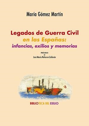 LEGADOS DE GUERRA CIVIL EN LAS ESPAÑAS | 9791387939229 | GOMEZ MARTIN, MARIA