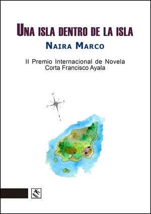 ISLA DENTRO DE LA ISLA, UNA | 9791399091908 | MARCO, NAIRA