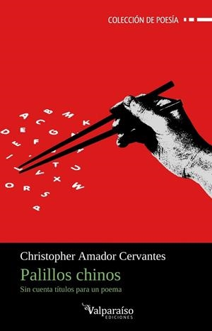 PALILLOS CHINOS | 9791387538842 | AMADOR CERVANTES, CHRISTOPHER