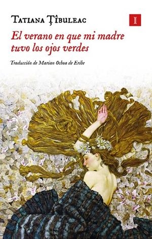 VERANO EN QUE MI MADRE TUVO LOS OJOS VERDES, EL (ED. ESPECIAL) | 9791387641405 | TIBULEAC, TATIANA