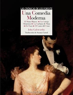 COMEDIA MODERNA, UNA | 9791387599232 | GALSWORTHY, JOHN