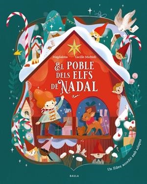 POBLE DELS ELFS DE NADAL, EL | 9788447952984 | MAGDALENA / MICHIELI, LUCILLE