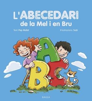 ABECEDARI DE LA MEL I EN BRU, L' | 9788447954513 | MOLIST, PEP / SUBI