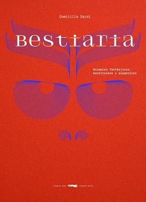 BESTIARIA | 9788412970180 | DARDI, DOMITILLA