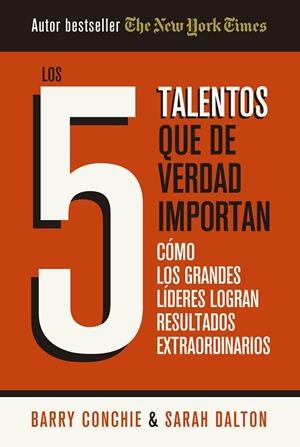 5 TALENTOS QUE DE VERDAD IMPORTAN, LOS | 9788410121324 | CONCHIE, BARRY