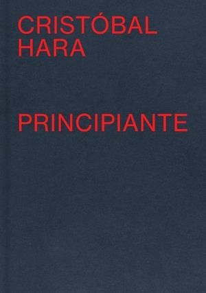 PRINCIPIANTE / STARTING OUT | 9788410290440 | HARA, CRISTÓBAL