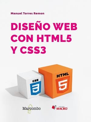 DISEÑO WEB CON HTML5 Y CSS3 | 9788426740984 | TORRES REMON, MANUEL