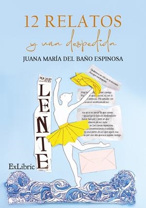 12 RELATOS Y UNA DESPEDIDA | 9791387944407 | DEL BANO ESPINOSA, JUANA MARIA