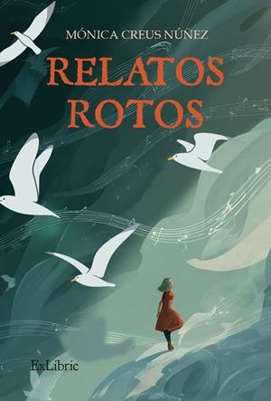 RELATOS ROTOS | 9791387944445 | CREUS NUNEZ, MONICA