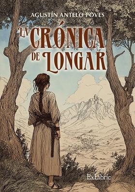 CRÓNICA DE LONGAR, LA | 9791387944544 | ANTELO POVES, AGUSTIN