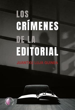 CRIMENES DE LA EDITORIAL, LOS | 9791387673123 | LUJA GUINEA, JUANTXU