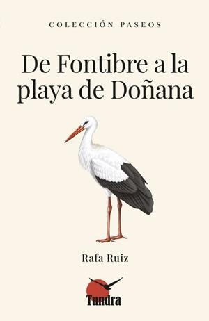 DE FONTIBRE A LA PLAYA DE DOÑANA | 9791387759148 | RUIZ, RAFA