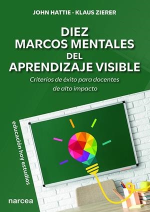 DIEZ MARCOS MENTALES DEL APRENDIZAJE VISIBLE | 9788427732827 | HATTIE, JOHN / ZIERER, KLAUS